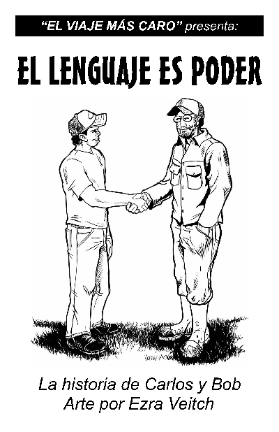 El Lenguaje es Poder - historia de Carlos, Bob - Ezra Veitch