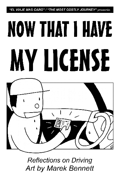 Now That I Have My License - DMV - Marek Bennett