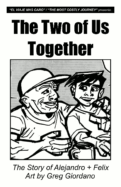 Two of Us Together - story of Alejandro, Felix - Greg Giordano